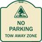 Signmission Tow Away Zone with Graphic Heavy-Gauge Aluminum Architectural Sign, 18" x 18", TG-1818-22799 A-DES-TG-1818-22799 - alternate 1